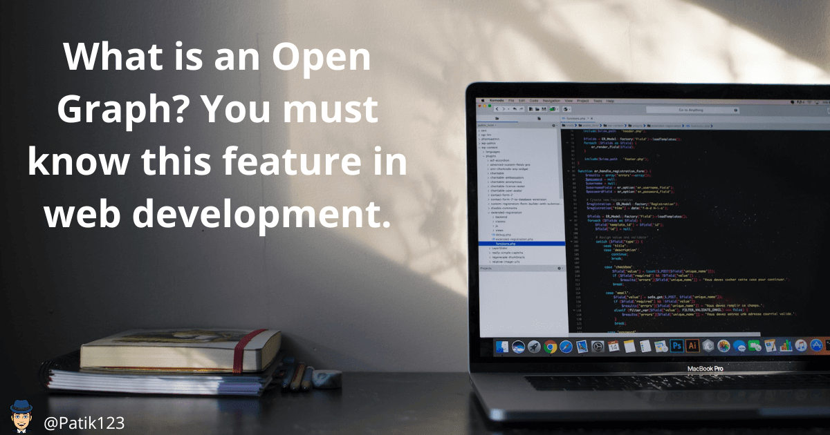 What is an open graph? You must know this feature in web development.