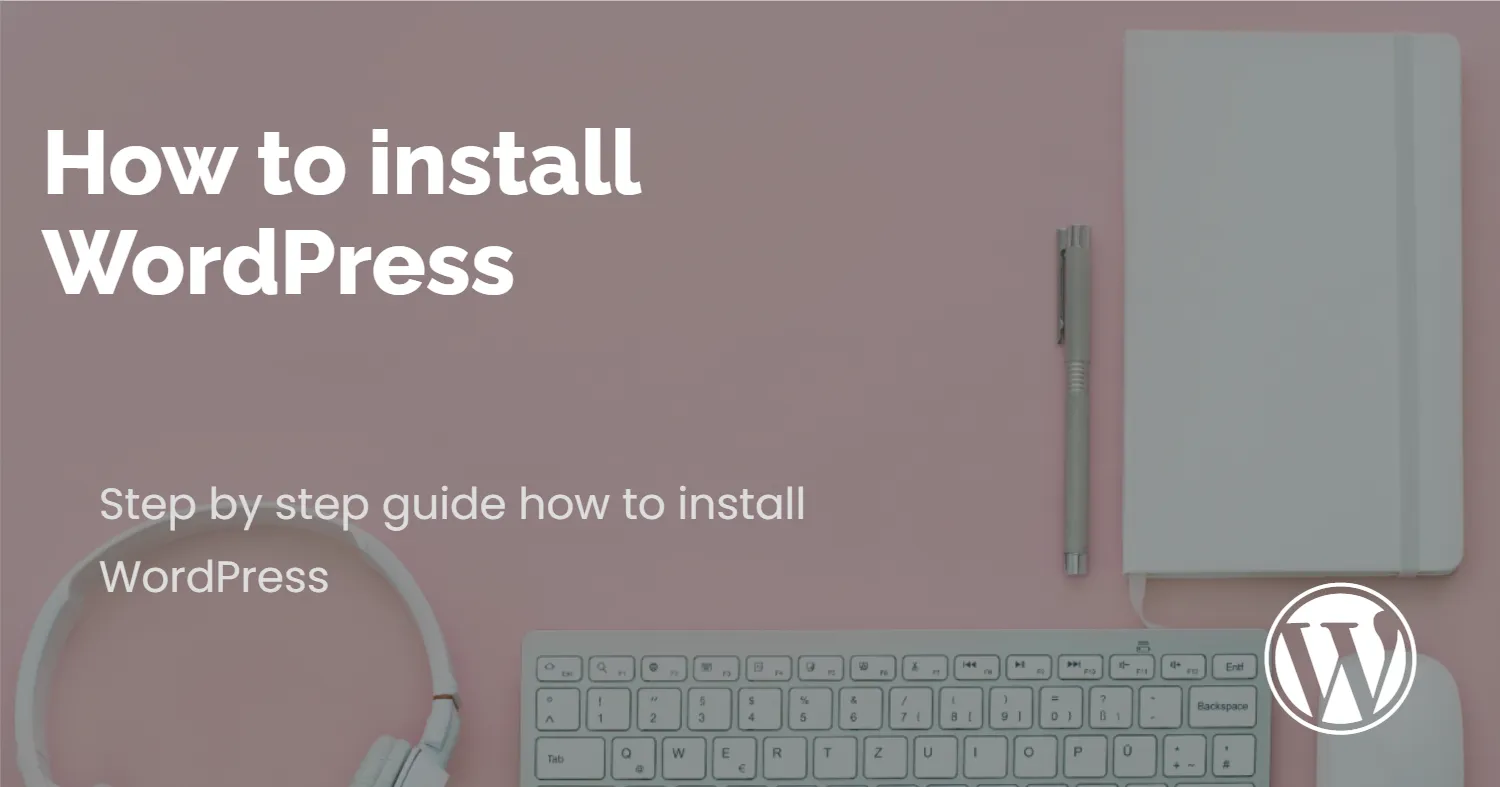 How to install WordPress